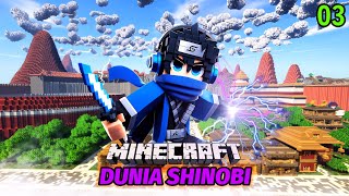 Dunia Shinobi The Movie  Minecraft Part 3 [upl. by Nivrehs]