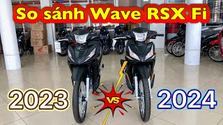 So sánh Wave RSX Fi 2023 và 2024  Phiên bản đặc biệt  Màu đen nhám waversx110 minhnamle66 [upl. by Aneetsirhc]