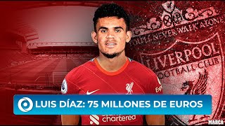 LUIS DÍAZ 75 MILLONES DE EUROS [upl. by Maurene616]