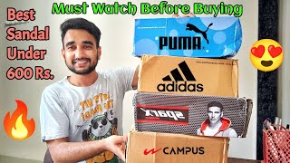 4 Best Sandal Under 600 Rs  Sandal Review Watch This Before Buying [upl. by Dymoke]