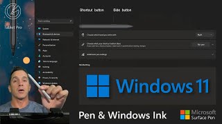 Pen and Windows Ink in Windows 11  ALL SETTINGS explained  Whats Next from Microsoft [upl. by Trstram825]