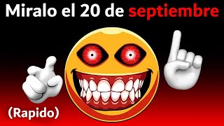 Miralo el 20 de Septiembre RAPIDO😱 [upl. by Aima]