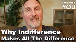 Why Indifference Makes All The Difference [upl. by Bowie326]