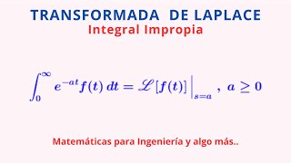 Integral Impropia con Transformada de Laplace [upl. by Adrienne]