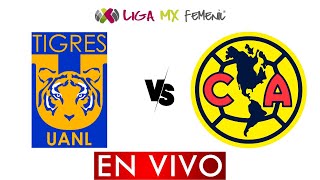 TIGRES VS AMERICA FEMENIL EN VIVO  LIGA BBVA MX FEMENIL APERTURA 2024  DONDE VER EN VIVO [upl. by Lieberman756]