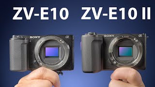 Sony ZVE10 II vs Sony ZVE10 [upl. by Isteb]