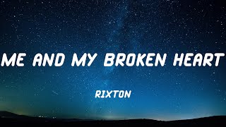 Rixton  Me And My Broken Heart Lyric Video [upl. by Asseneg]