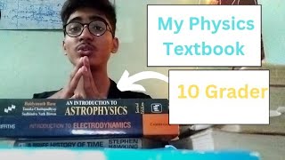 My physics textbooks and My journey as a 10 grader Bitastro [upl. by Bannasch]