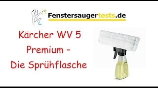 Kärcher WV 5 Premium Fenstersauger  Die Sprühflasche mit Mikrofaserbezug zusammenbauen [upl. by Nelubez]