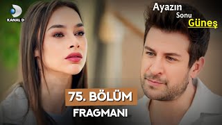 Ayazın Sonu Güneş 75 Bölüm Fragman  Ayazın Sonu Gunes Episode 75 Promo Eng Sub [upl. by Aiselad]