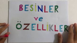 4 Sınıf Fen BESİNLER VE ÖZELLİKLERİ [upl. by Nosnirb384]