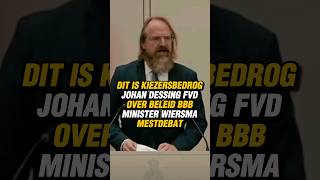 DIT IS KIEZERSBEDROG JOHAN DESSING FVD OVER BELEID BBB MINISTER WIERSMA MESTDEBAT fvd bbb [upl. by Salsbury57]