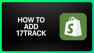 How To Add 17Track On Shopify Tutorial [upl. by Ahseenal]