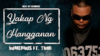 NUMERHUS  YAKAP NG HANGGANAN ft YUMI  LYRICS VIDEO [upl. by Acemahs]