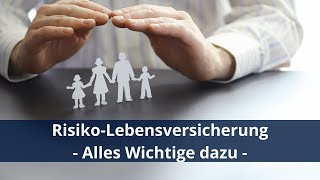 RisikoLebensversicherung  Einfach erklärt und alles Wichtige zusammengefasst [upl. by Rialcnis]