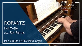 G Ropartz Fantasie from 6 Pièces for Organ  JeanClaude Guidarini  AOL live 2018 [upl. by Lytsirhc556]