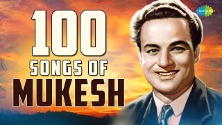 Top 100 Songs of Mukesh One Stop Jukebox Kahin Door Jab Kabhi Kabhi Mere Jeena Yahan Marna Yahan [upl. by Anoyi]