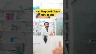 Hair Regrowth Minoxidil spray How to use minoxidilresult minoxidil5 hairgrowthtips pharmacist [upl. by Fennell]