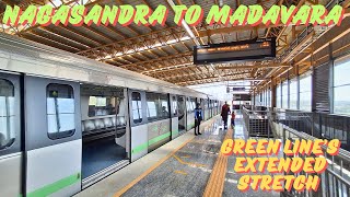 NAGASANDRA TO MADAVARA IN NAMMA METROS EXTENDED GREEN LINE STRETCH  MOST BENEFICIAL LINE [upl. by Nodnelg820]