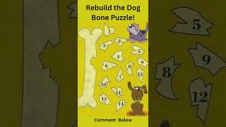 Rebuild the Dog Bone Puzzle dogpuzzle brainteasers funchallenge logicgame mindchallenge [upl. by Icart]