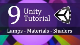 9 Unity Tutorial Lamps Materials Shaders  Create a Survival Game [upl. by Anide]