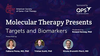 Gene Therapy Targets and Biomarkers Molecular Therapy Presents [upl. by Cherilynn358]