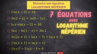 Résoudre une équation contenant des logarithmes népériens  Exercices Corrigés  BAC Terminale [upl. by Eikcir]