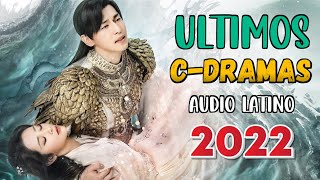 ULTIMOS DRAMAS CHINOS en ESPAÑOL  LATINO 2022 [upl. by Ainezey]