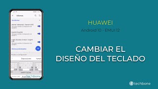 Cambiar el Diseño del Teclado  Huawei Android 10  EMUI 12 [upl. by Teddi941]