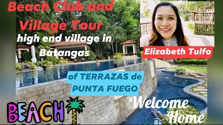 Beach Club Village Tour of the high end and exclusive TERRAZAS DE PUNTA FUEGO in Nasugbu Batangas [upl. by Kosaka810]