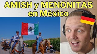 🇩🇪 Alemán Reacciona a MENONITAS y AMISH en MÉXICO [upl. by Ecneret]