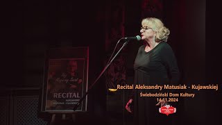 Recital Aleksandry Matusiak  Kujawskiej  Nie żałuję [upl. by Ahsier]