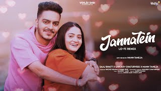 JANNATEIN LOFI  Saaj Bhatt  Mann Taneja  Sanjeev Chaturvedi  Romantic Lofi Songs [upl. by Ljoka]