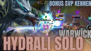 HYDRALI WARWİCK İLE SOLO KEYFİ  BONUS SVP KENNEN  WİLD RİFT [upl. by Blakeley]