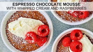 ESPRESSO CHOCOLATE MOUSSE l Easy chocolate dessert [upl. by Llecrup]