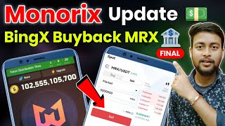 Monorix Update  Bingx buyback monorix token  monorix withdraw update  monorix airdrop  monorix [upl. by Zilvia607]