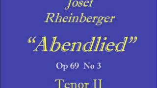 AbendliedRheinberger  Tenor 2wmv [upl. by Lim]