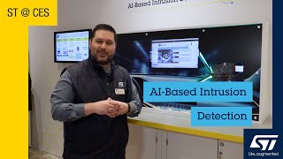 ST at CES 2024 — AIbased Intrusion Detection [upl. by Aleihs]