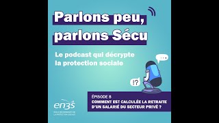 Episode 8  Comment est calculée la retraite d’un salarié du secteur privé [upl. by Eisen]