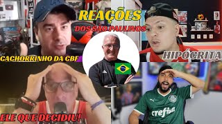 REAÇÕES DOS SÃO PAULINOS REVOLTADOS COM DORIVAL JUNIOR NA SELEÇÃO BRASILEIRA E A RECUSA DE VOJVODA [upl. by Pryce]