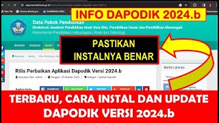 CARA INSTAL DAN UPDATE APLIKASI DAPODIK 2024b [upl. by Eniamart]