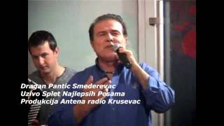 Dragan Pantic Smederevac 25 sata Uzivo Antena radio Krusevac [upl. by Alleon]