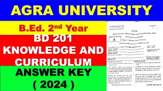 BD 201 Knowledge and Curriculum Answer Key 2024  BEd 2nd Yr  DBRAU [upl. by Brag]