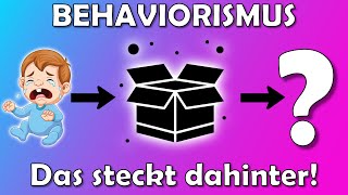 Behaviorismus  einfach erklärt  Erzieherwissen [upl. by Oht374]