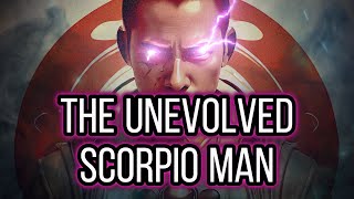 The Mind Of The Unevolved Scorpio Man ♏️ The Toxic King scorpio [upl. by Nairdna]