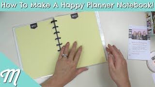 How To Make Your Own Happy Planner Notebook [upl. by Koeninger]