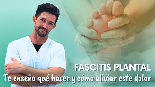 Causas y Soluciones para Fascitis Plantar [upl. by Hauhsoj98]