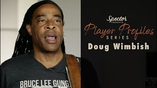 Spector Player Profiles Doug Wimbish [upl. by Neural]