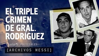 ARCHIVOS MESSI  El TRIPLE CRIMEN de General Rodríguez y la RUTA de la EFEDRINA [upl. by Elleunamme645]