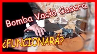 Bomba DE VACÍADO casera para vaciar aceite y gasolina [upl. by Atterrol]